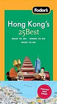 Fodors Hong Kongs 25 Best (Paperback, Map, 6th)