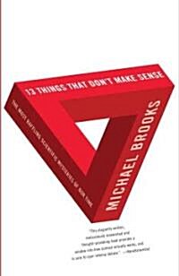 [중고] 13 Things That Don‘t Make Sense: The Most Baffling Scientific Mysteries of Our Time (Paperback)