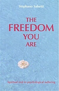 The Freedom You Are (Paperback)
