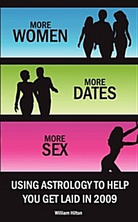 More Women, More Dates, More Sex (Paperback)