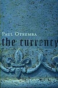 The Currency (Paperback)
