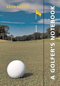 A A Golfers Notebook (Paperback)