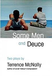 Some Men and Deuce: Two Plays (Paperback)