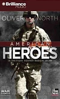 American Heroes: In the Fight Against Radical Islam (Audio CD)