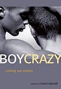 Boy Crazy: Coming Out Erotica (Paperback)