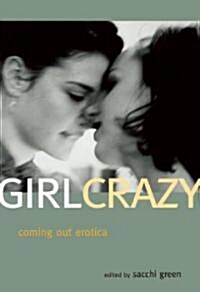 Girl Crazy: Coming Out Erotica (Paperback)