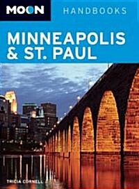 Moon Handbooks Minneapolis & St. Paul (Paperback, 1st)