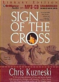 Sign of the Cross (MP3 CD, Library)