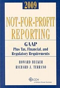 Not-for-Profit Reporting 2009 (Paperback)