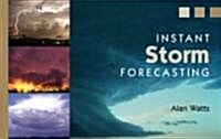 Instant Storm Forecasting (Paperback)
