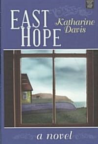 East Hope (Library, Large Print)