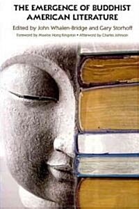 The Emergence of Buddhist American Literature (Hardcover)