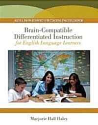 Brain-Compatible Differentiated Instruction for English Language Learners (Paperback, 1st)