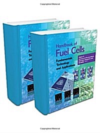 Handbook of Fuel Cells: Advances in Electrocatalysis, Materials, Diagnostics and Durability, Volumes 5 and 6 (Hardcover)