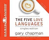 The Five Love Languages: Singles Edition (Audio CD)