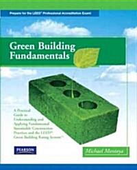 Green Building Fundamentals (Paperback, 1st)