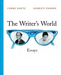 The Writers World: Essays [With Access Code] (Paperback)
