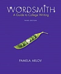 Wordsmith: Guide to College Writing + Mywritinglab Student Access Code Card (Paperback, Pass Code, 3rd)