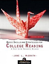 Basic Skills and Strategies for College Reading: a Text With Thematic Reader + Myreadinglab Student Access Code Card (Paperback, 2nd, PCK)