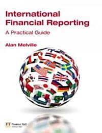 International Financial Reporting : A Practical Guide (Paperback)