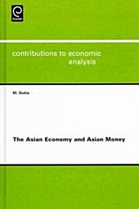 The Asian Economy and Asian Money (Hardcover)