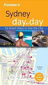 Frommers Sydney Day by Day (Paperback, Map, 1st)