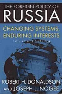 The Foreign Policy of Russia (Paperback, 4th)
