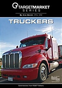 Target Market Series - Truckers (Paperback)
