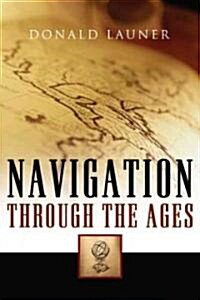 Navigation Through the Ages (Paperback)