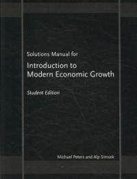 Solutions manual for introduction to modern economic growth Student ed