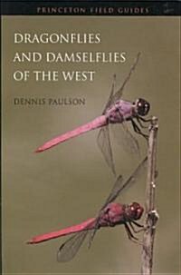 Dragonflies and Damselflies of the West (Hardcover)