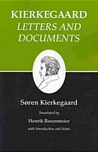 Kierkegaards Writings, XXV, Volume 25: Letters and Documents (Paperback)