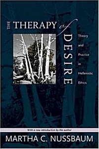 The Therapy of Desire: Theory and Practice in Hellenistic Ethics (Paperback, Revised)