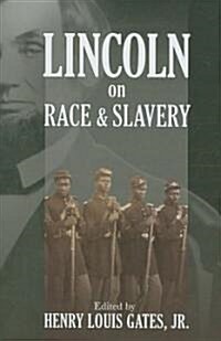 Lincoln on Race & Slavery (Hardcover)
