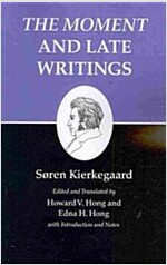 Kierkegaard's Writings, XXIII, Volume 23: The Moment and Late Writings (Paperback)