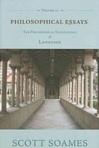 [중고] Philosophical Essays, Volume 2: The Philosophical Significance of Language (Paperback)