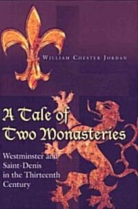 A Tale of Two Monasteries (Hardcover)