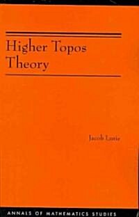Higher Topos Theory (Am-170) (Paperback)