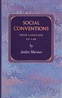 Social Conventions: From Language to Law (Hardcover)