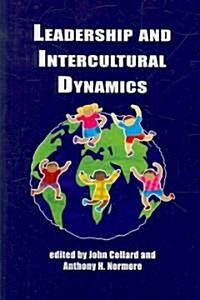 Leadership and Intercultural Dynamics (PB) (Paperback)