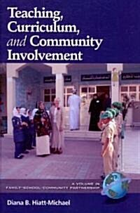 Teaching, Curriculum, and Community Involvement (Hc) (Hardcover)