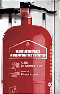 Negotiating Peace in Deeply Divided Societies: A Set of Simulations (Hardcover)