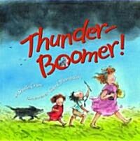 Thunder-Boomer! (Library Binding)