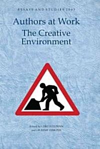Authors at Work: the Creative Environment (Hardcover)