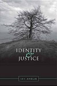 Identity and Justice (Hardcover)