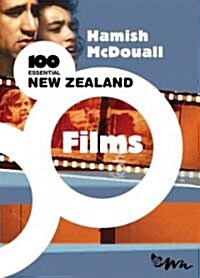 100 Essential New Zealand Films (Paperback)