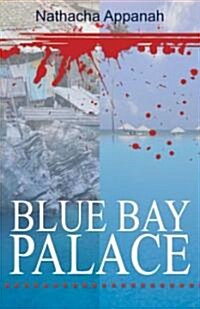 Blue Bay Palace (Paperback)