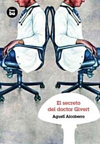 El Secreto del Doctor Givert (Paperback)