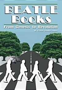 Beatle Books: From Genesis to Revolution (Paperback)