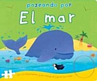 Paseando Por el Mar [With Turtle and Puzzle Pieces] = Round and Round the Sea (Board Books)